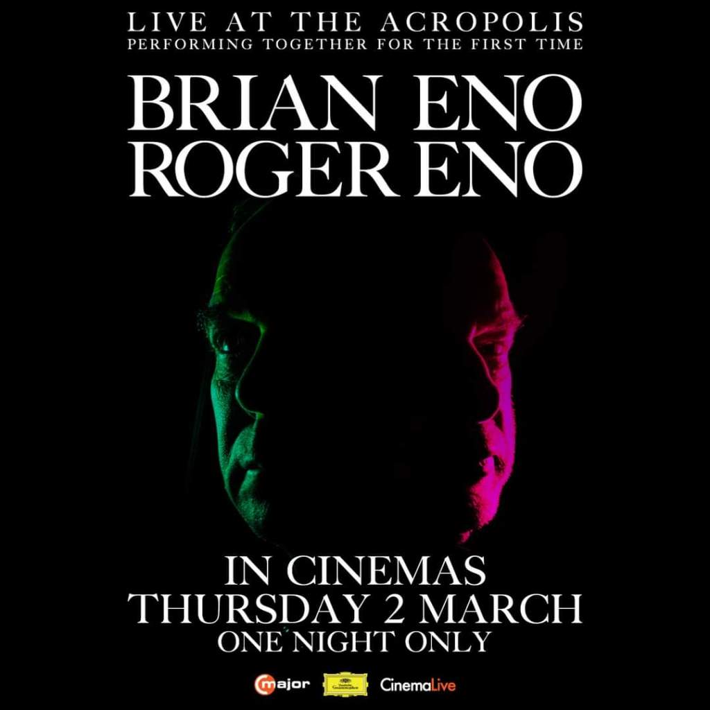 “BRIAN ENO AND ROGER ENO LIVE AT THE ACROPOLIS”