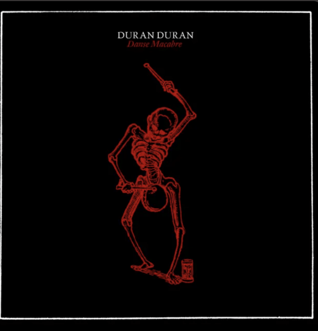 Duran Duran – Danse&nbsp;Macabre
